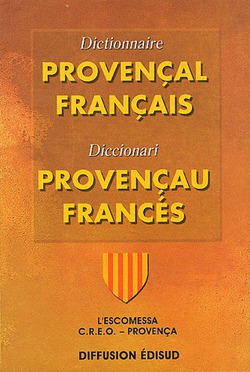 Diccionari provençau-francès /FR/ Dictionnaire provençal-français