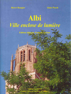 Albi, vila enclausa de lutz/FR/Albi, ville enclose de lumière