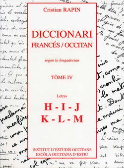 Diccionari francés/Occitan T4 [H-M]/FR/Dictionnaire Fr/Oc Tome 4 [H - M]