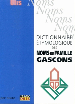 Dictionnaire étymologique des noms de famille gascons