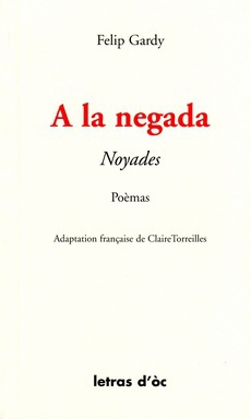 A la negada / Noyades