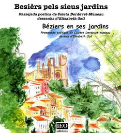 Besièrs pels sieus jardins / Béziers en ses jardins